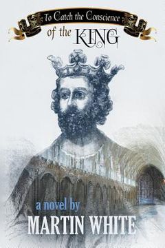 portada To Catch the Conscience of the King (en Inglés)