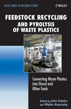 portada Feedstock Recycling and Pyrolysis of Waste Plastics: Converting Waste Plastics into Diesel and Other Fuels (Hardback) (en Inglés)