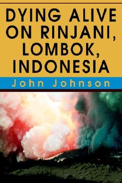 portada dying alive on rinjani, lombok, indonesia