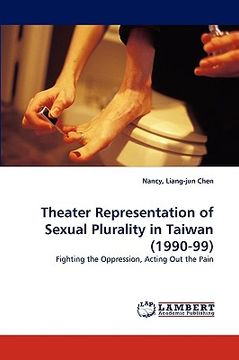 portada theater representation of sexual plurality in taiwan (1990-99) (en Inglés)