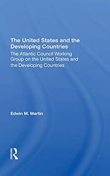 portada The United States and the Developing Countries: The Atlantic Council Working Group on the United States and the Developing Countries (en Inglés)