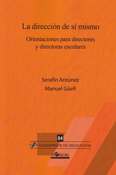 portada La Dirección de sí Mismo: Orientaciones Para Directores y Directoras Escolares (in Spanish)