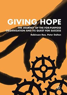 portada Giving Hope: The Journey of the For-Purpose Organisation and its Quest for Success (en Inglés)