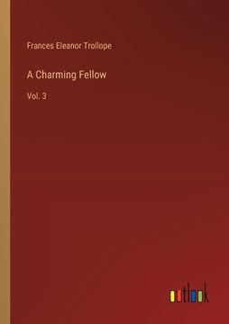 portada A Charming Fellow: Vol. 3