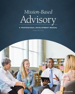 portada Mission-Based Advisory: A Professional Development Manual (Third Edition)