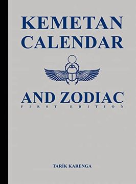 portada Kemetan Calendar and Zodiac, First Edition (en Inglés)