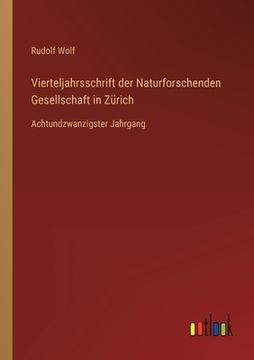 portada Vierteljahrsschrift der Naturforschenden Gesellschaft in Zürich: Achtundzwanzigster Jahrgang (en Alemán)