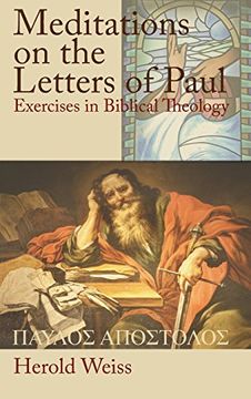 portada Meditations on the Letters of Paul: Exercises in Biblical Theology (en Inglés)