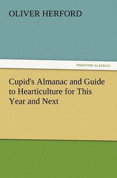 portada cupid's almanac and guide to hearticulture for this year and next