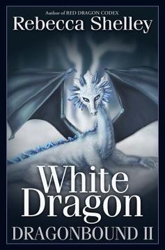 portada Dragonbound 2: White Dragon (en Inglés)