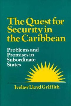 portada quest for security in the caribbean: problems and promises in subordinate states (en Inglés)