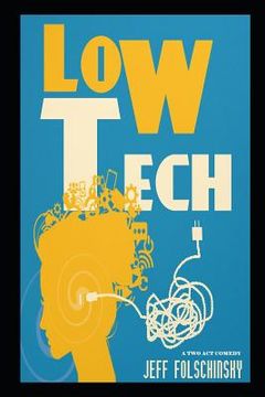 portada Low Tech (a Two Act Comedy)