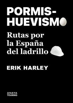 portada PORMISHUEVISMO. Rutas por la España del ladrillo (in Spanish)