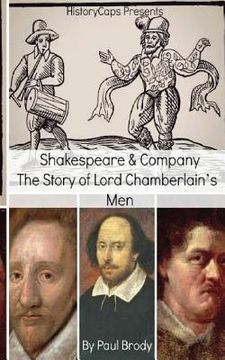 portada Shakespeare & Company: The Story of Lord Chamberlain's Men (en Inglés)