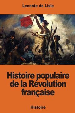 portada Histoire populaire de la Révolution française (in French)