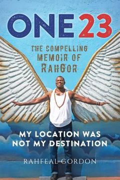 portada One23: The Compelling Memoir of Rahgor (en Inglés)