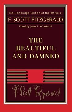 portada Fitzgerald: The Beautiful and Damned (The Cambridge Edition of the Works of f. Scott Fitzgerald) (in English)