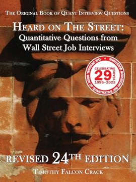 portada Heard on the Street: Quantitative Questions From Wall Street job Interviews (Revised 24Th) (en Inglés)