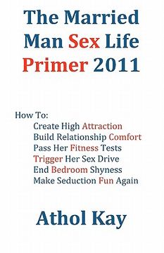 the married man sex life primer 2011 (en Inglés)