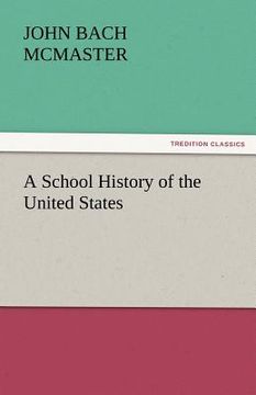 portada a school history of the united states (en Inglés)