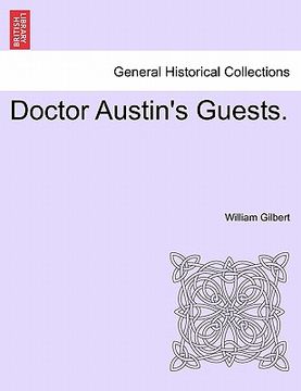 portada doctor austin's guests. (in English)