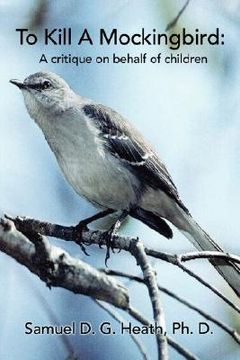 portada to kill a mockingbird: a critique on behalf of children (en Inglés)