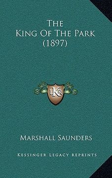 portada the king of the park (1897) (en Inglés)