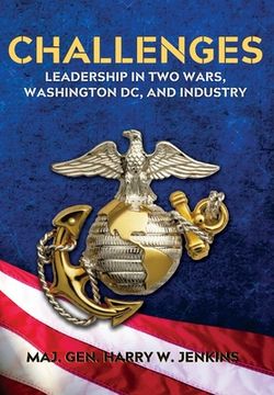 portada Challenges: Leadership In Two Wars, Washington DC, and Industry (in English)