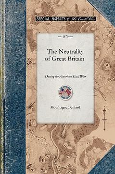 portada a historical account of the neutrality of great britain during the american civil war
