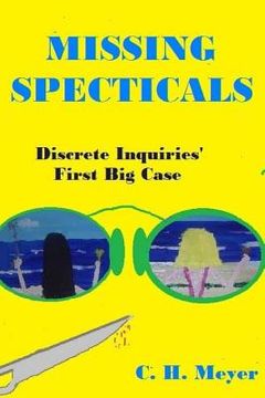 portada Missing Spectacals: Discrete Inquiries' First Case (en Inglés)