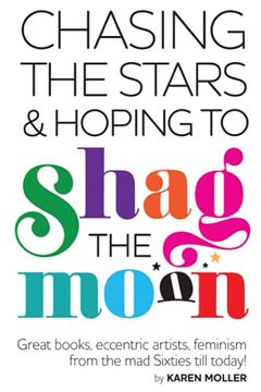 portada Chasing the Stars and Hoping to Shag the Moon (in English)