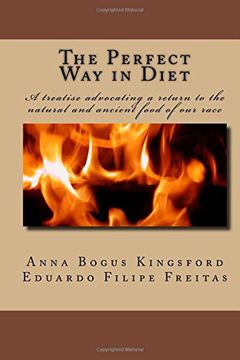 portada The Perfect Way in Diet?: A treatise advocating a return to the natural and ancient food of our race