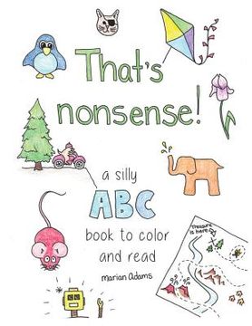 portada That's Nonsense!: A silly ABC book to color and read (en Inglés)