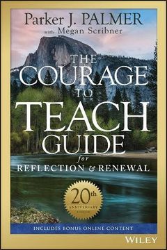 portada The Courage to Teach Guide for Reflection and Renewal (en Inglés)