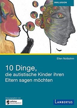 portada 10 Dinge, die Autistische Kinder Ihren Eltern Sagen Möchten (in German)