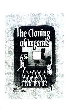 portada the cloning of legends (in English)