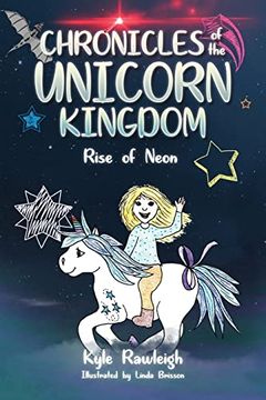 portada Chronicles of the Unicorn Kingdom: Rise of Neon 