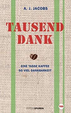 portada Tausend Dank: Eine Tasse Kaffe, so Viel Dankbarkeit (en Alemán)