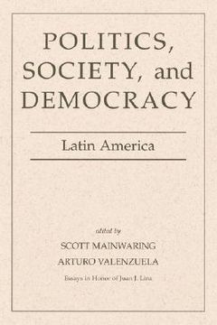 portada politics, society, and democracy: latin america (en Inglés)