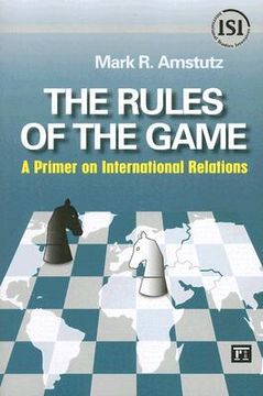 portada the rules of the game: a primer on international relations (in English)