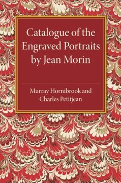 portada Catalogue of the Engraved Portraits by Jean Morin (in English)