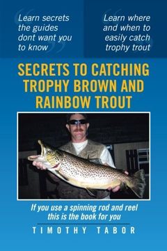 portada Secrets to Catching Trophy Brown and Rainbow Trout