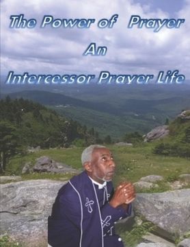 portada The Power of Prayer An Intercessor Prayer Life (en Inglés)