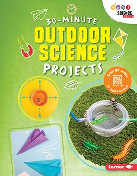 portada 30-Minute Outdoor Science Projects (30-Minute Makers) (en Inglés)