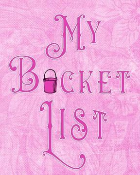 portada My Bucket List: Adventures - Dreams - Wishes- 136 pages- 8x10 - Pink (en Inglés)