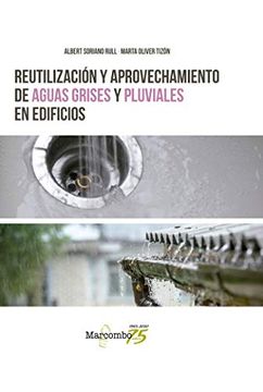 portada Reutilización y Aprovechamiento de Aguas Grises y Pluviales en Edificios (in Spanish)