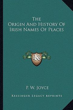 portada the origin and history of irish names of places (in English)