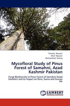 portada mycofloral study of pinus forest of samahni, azad kashmir pakistan (en Inglés)