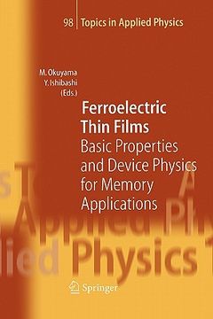 portada ferroelectric thin films: basic properties and device physics for memory applications (en Inglés)