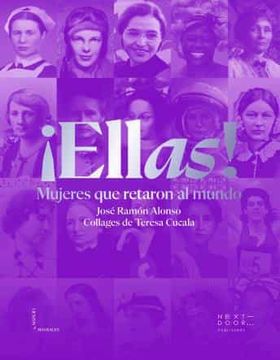portada Ellas! Mujeres que Retaron al Mundo (in Spanish)